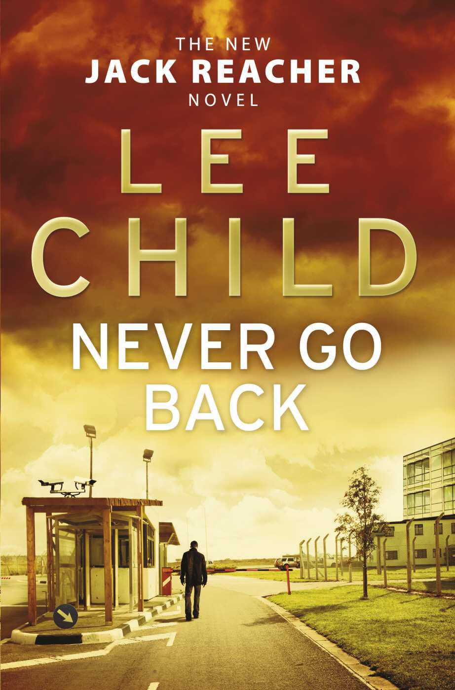 Never Go Back (with bonus novella High Heat)