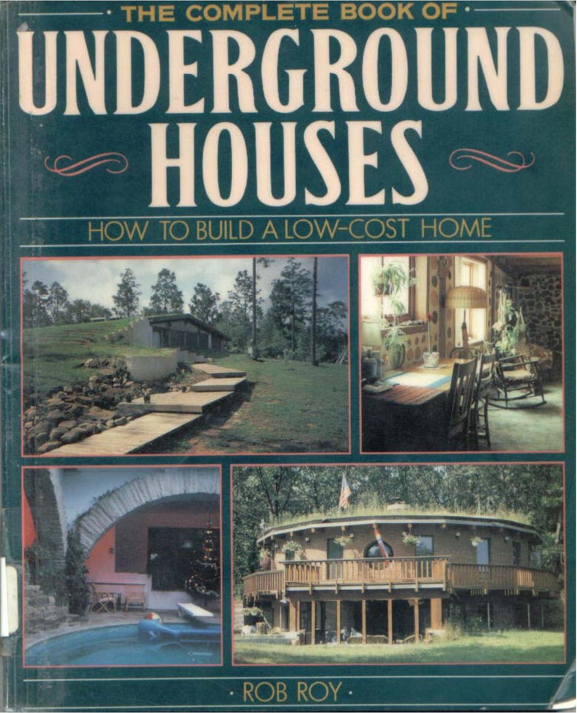the complete book of underground houses-how to build a low-cost home (1994)