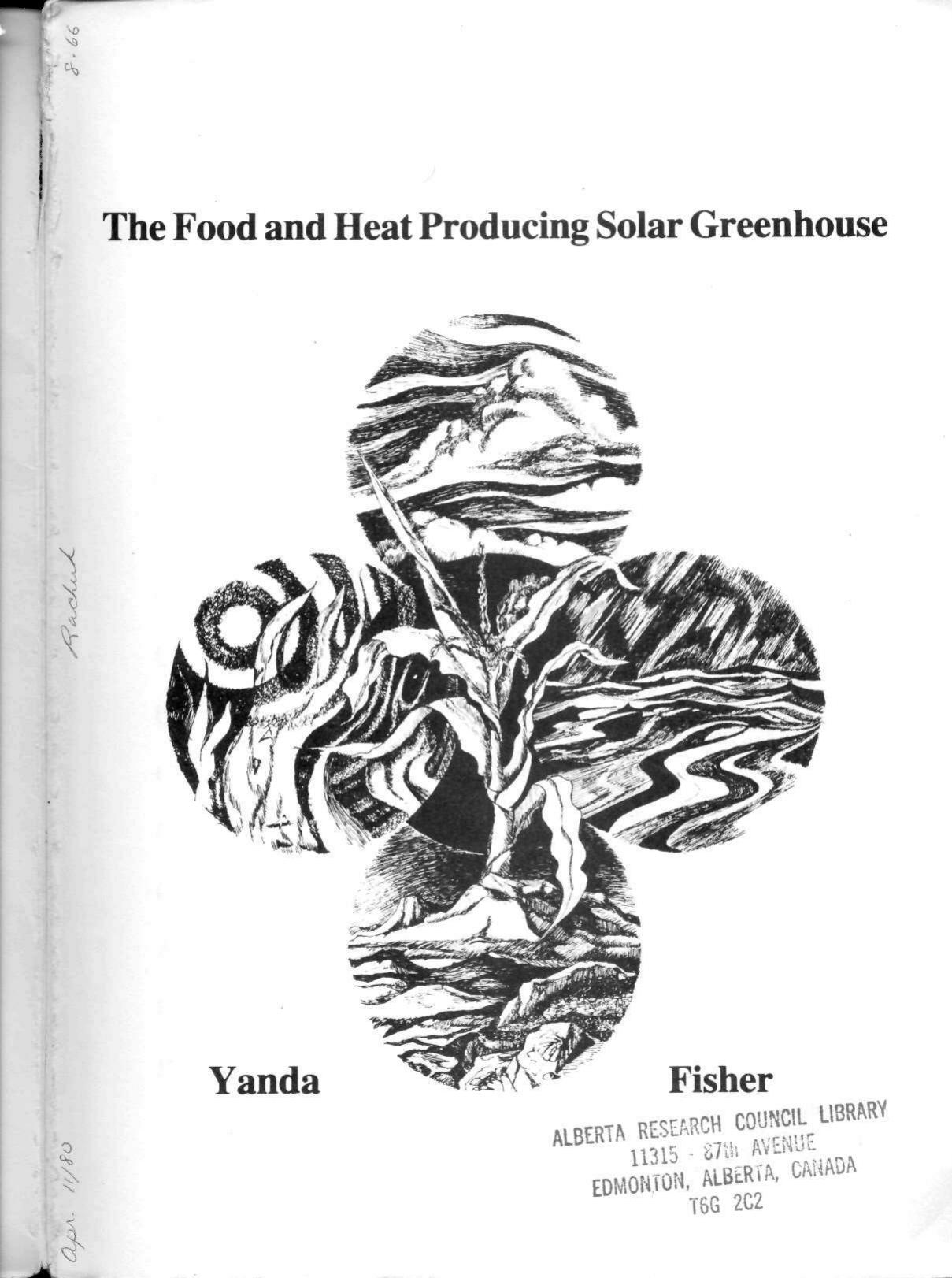 The Food and Heat Producing Solar Greenhouse Design, Construction, Operation by Rick Fisher, Bill Yanda (z-lib.org)