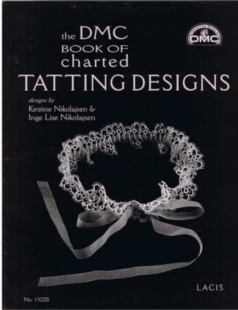 The DMC Book of Charted Tatting Designs