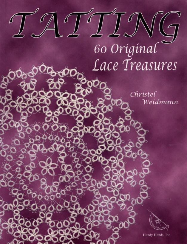Tatting: 60 Original Lace Treasures